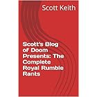 Scott's Blog of Doom Presents:  The Complete Royal Rumble Rants