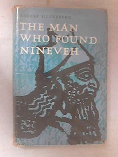Download The man who found Nineveh: The story of Austen Henry Layard PDF