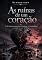 Livro As Ruínas de Um Coração: "Os 50 melhores Poemas de todas as Coletâneas + Bônus " (As Ruínas de Um Coração I,II e III)