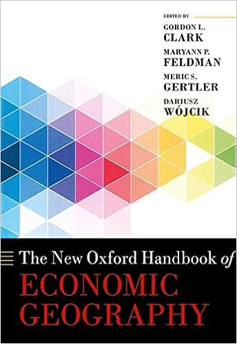 The New Oxford Handbook Of Economic Geography Oxford Handbooks Wojcik Dariusz Clark Gordon L Feldman Maryann P Gertler Meric S 9780198755609 Amazon Com Books