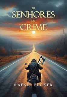 Livro Os Senhores do Crime