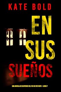 Livro En sus sueños (Una novela de suspense del FBI de Eve Hope - Libro 7)