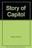 Front cover for the book The Story of the Capitol by Marilyn Prolman