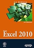 Excel 2010 / Microsoft Excel 2010 Bible (La Biblia / The Bible) (Spanish Edition) by 