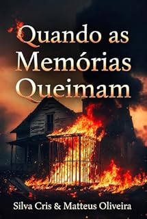 Livro Quando as memorias queimam