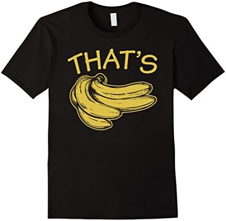 Men's That's Bananas! Hilarious Fruit Lovers College Plant Shirt Large Black