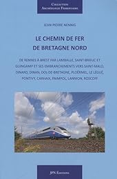 Le  chemin de fer de Bretagne Nord