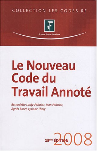 Le  nouveau code du travail annoté