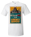 Beat Back the Hun with Liberty Bonds (artist: Strothmann) USA c. 1918 - Vintage Poster (White T-Shirt XX-Large)