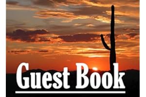Welcome! Guest Book: Desert Guest Book For Airbnb, Vacation Home, Cabin, Rental Property, VRBO, Bed and Breakfast, Cottage, Etc