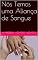 Livro Nós Temos uma Aliança de Sangue