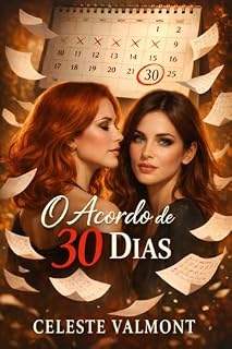 Livro O Acordo de 30 Dias (Raízes do Acordo Livro 1)