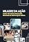 Livro Milagre da Ação: Como Ter Resultados Sem Precisar de Motivação Diária
