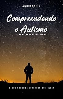Livro Compreendendo o Autismo e suas Características