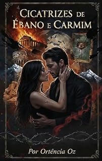 Livro Cicatrizes de Ébano e Carmim