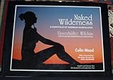 Naked wilderness: A portfolio of Namibian nudescapes = Unverhüllte Wildnis : eine Kollektion namib by 