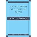 Foundations of Christian Faith: An Introduction to the Idea of Christianity