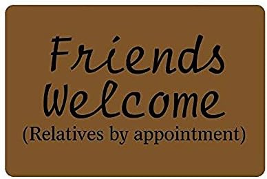 CDQPWEISAL Go Dating Humorous Saying Quotes:Friends Welcome Relatives by Appointment Indoor/Outdoor Floor Mats Living Room Bedroom Doormat 23.6(L) x 15.7(W)