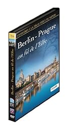 Croisières À La Découverte Du Monde - Vol. 76 : Berlin - Prague : Au Fil De L'elbe