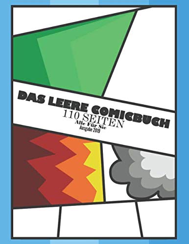 Das Leere Comicbuch 110 Seiten Alle Fur Sie Ausgabe 2019: Schreiben Sie einzigartige Geschichten, entwickeln Sie Ihre Fantasie und seien Sie kreativ. ... Vorlagen 8.5``x11 '' (German Edition) -  Lee Temp, Paperback