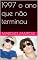 Livro 1997 o ano que não terminou
