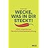 Wecke, was in dir steckt!: Chili-Impulse zur Pers&ouml;nlichkeitsentwicklung
