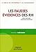 Les fausses évidences des rh: Défis, ruptures, nouvelles pratiques. (Cercle de l'entreprise) (French Edition) by