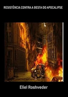 Livro Resistência Contra A Besta Do Apocalipse