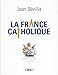 La France catholique (French Edition) by 