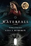 Waterfall (The River of Time Series) by Bergren