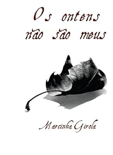 Livro Os ontens não são meus