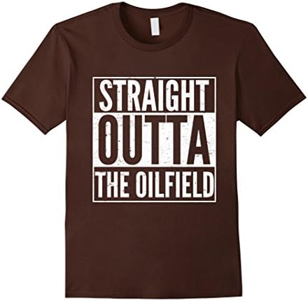 Come from the oilfield shirt