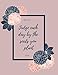 Judge Each Day By The Seeds You Plant: 2019 Planner + Calendar with Time Blocking | Teal and Pink Da by 