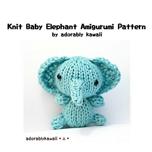 Knit Baby Elephant Amigurumi Pattern