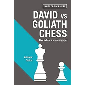 David vs Goliath Chess: How to Beat a Stronger Player (Barsford Chess)