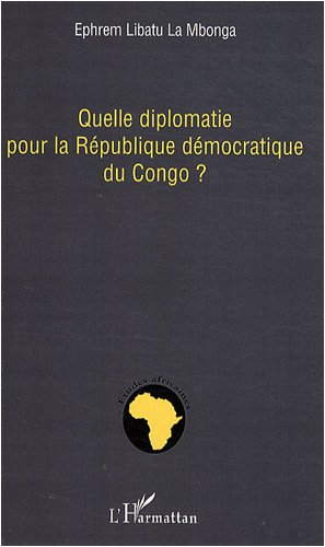 Quelle diplomatie pour la République démocratique du Congo ?