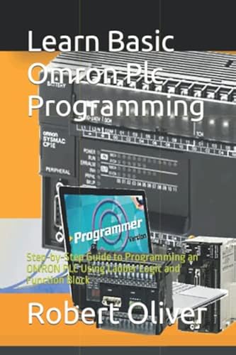 Learn Basic Omron Plc Programming: Step-by-Step Guide to Programming an ...