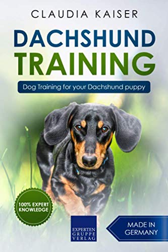 Dachshund Training: Dog Training for your Dachshund puppy by Claudia Kaiser