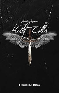 Livro Mistycalls - O Chamado das Brumas