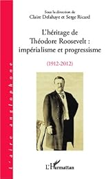 L' héritage de Théodore Roosevelt