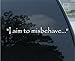 Custom Color - 2 Pack - I Aim To Misbehave Quote Firefly Sticker Decal (8