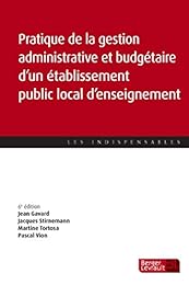 Pratique de la gestion administrative et budgétaire d'un établissement public local d'enseignement