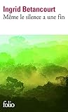 Meme Le Silence a Une Fin (Folio) (French Edition) by