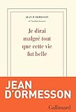 Image de Je dirai malgré tout que cette vie fut belle (Blanche) (French Edition)