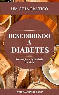 Livro Descobrindo a Diabetes: Prevenção e Qualidade de Vida
