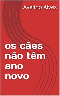 Livro os cães não têm ano novo