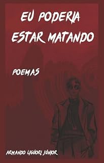 Livro Eu poderia estar matando