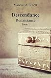 Renaissance (Descendance) (Volume 1) (French Edition) by Marion Laurent
