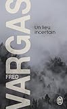 Un Lieu Incertain (French Edition)