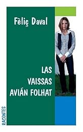 Las  vaissas avián folhat